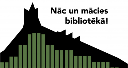 Nāc un mācies Latvijas Nacionālajā bibliotēkā! 