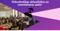 Tālākizglītības seminārs pedagogiem “Kiberdrošības aktualitātes un izmeklēšanas spēle”
