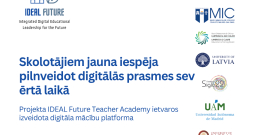 Skolotājiem jauna iespēja pilnveidot digitālās prasmes sev ērtā laikā