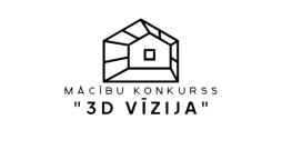 Piedalies 3D datormodelēšanas mācību konkursā “3D Vīzija”