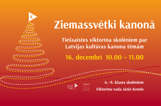 “Ziemassvētki kanonā” – tiešsaistes viktorīna skolēniem par Latvijas kultūras kanona tēmām