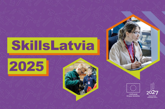Nāc uz gada vērienīgāko pasākumu profesionālajā izglītība SkillsLatvia 2025!