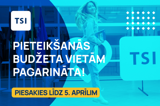 Pieteikšanās budžeta vietām pagarināta!