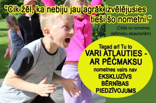JAUNUMS - bērnu vasaras NOMETNES AR PĒCMAKSU