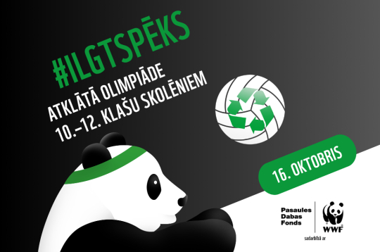 Piesakies Pasaules dabas fonda atklātajai olimpiādei “Ilgtspēks”!