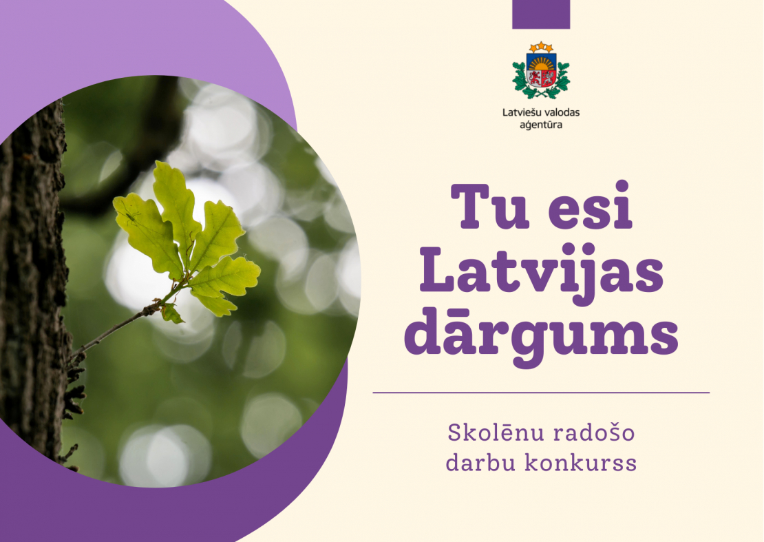 Aicina skolēnus piedalīties radošo darbu konkursā „Tu esi Latvijas dārgums”