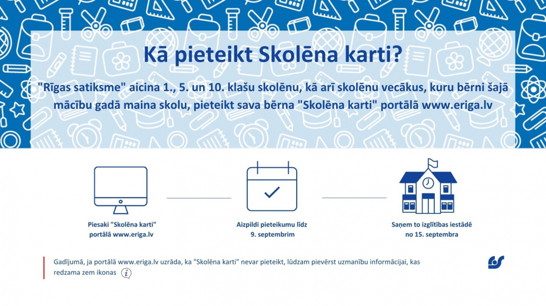 “Rīgas satiksme” aicina Rīgas 1., 5., un 10. klašu skolēnu vecākus portālā www.eriga.lv pieteikties “Skolēna kartei”