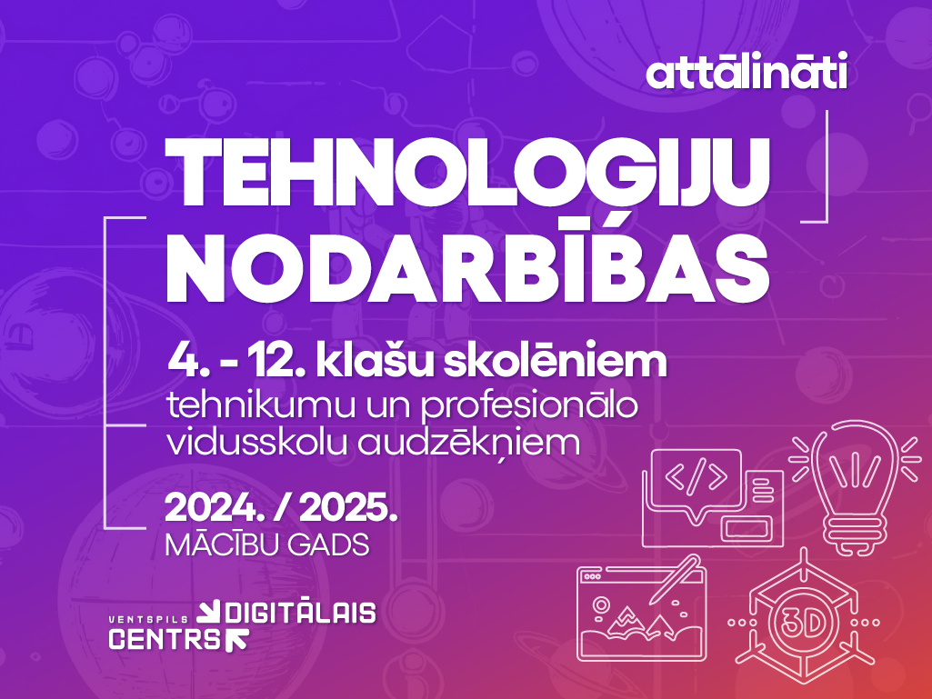 Attālinātās tehnoloģiju nodarbības ikvienam skolēnam Latvijā un pasaulē