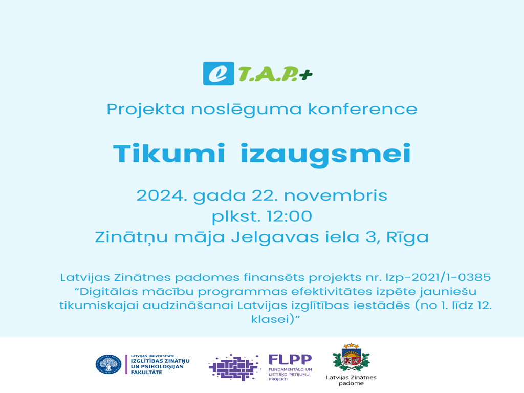 Tikumiskās audzināšanas projekta gala konference “Tikumi izaugsmei” 