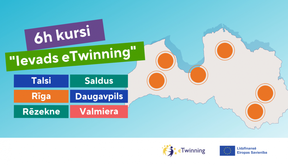 Aicina pedagogus pieteikties 6h kursiem “Ievads eTwinning” Latvijas reģionos un Rīgā