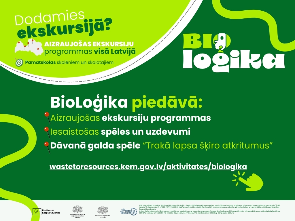 Startē kampaņa “BioLoģika” - 20 interaktīvas ekskursiju programmas skolēniem par aprites ekonomiku un ilgtspēju