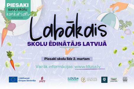 Aicina vecākus pieteikt skolas konkursam “Labākais skolu ēdinātājs Latvijā”!