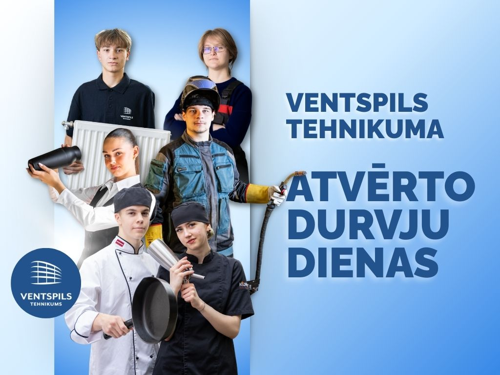 Ventspils tehnikums aicina uz Atvērto durvju dienām!