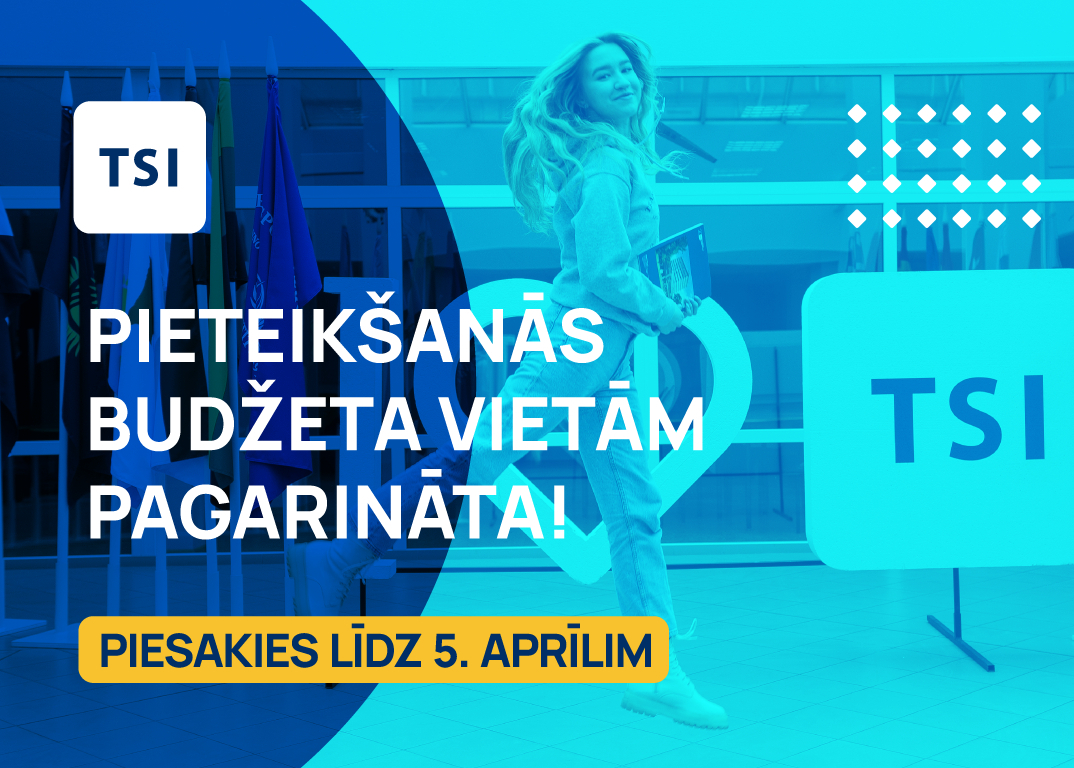 Pieteikšanās budžeta vietām pagarināta!