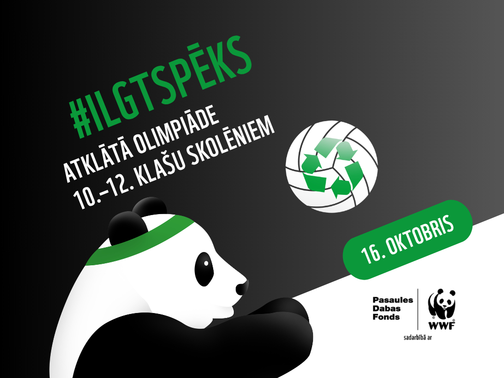 Piesakies Pasaules dabas fonda atklātajai olimpiādei “Ilgtspēks”!