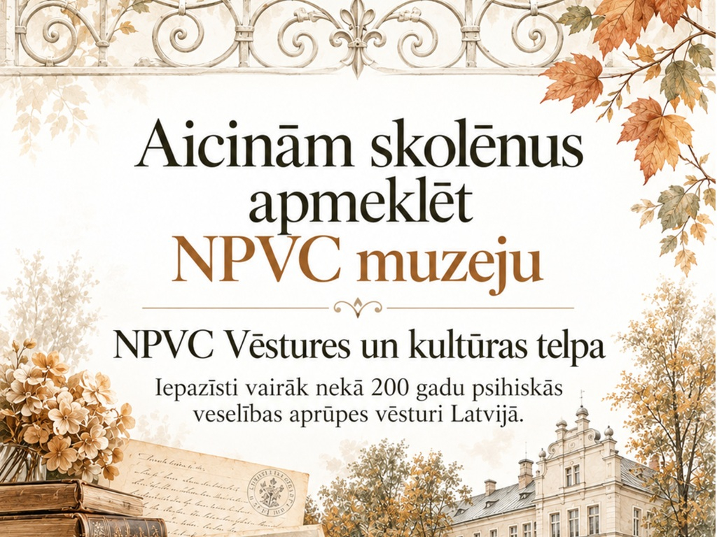Nacionālais psihiskās veselības centrs aicina – atklāj vēsturi!